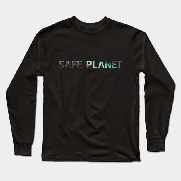 Safe Planet Long Sleeve T-Shirt by dddesign